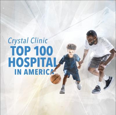 Crystal Clinic Orthopaedic Center Recognized as America’s 100 Best Hospitals by Healthgrades
